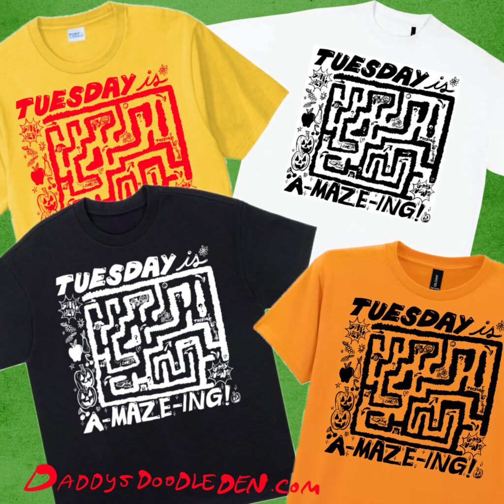 “Tuesday Is A-Maze-ing!” T-Shirt (October ‘26 Limited Edition) Preorder